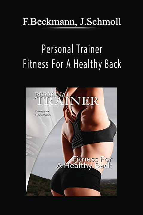 Personal Trainer: Fitness For A Healthy Back – Franziska Beckmann