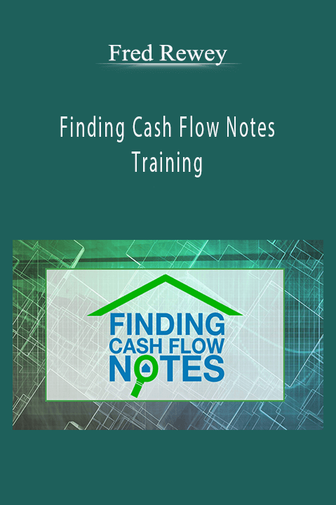 Finding Cash Flow Notes Training – Fred Rewey