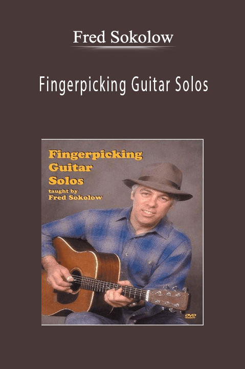 Fingerpicking Guitar Solos – Fred Sokolow