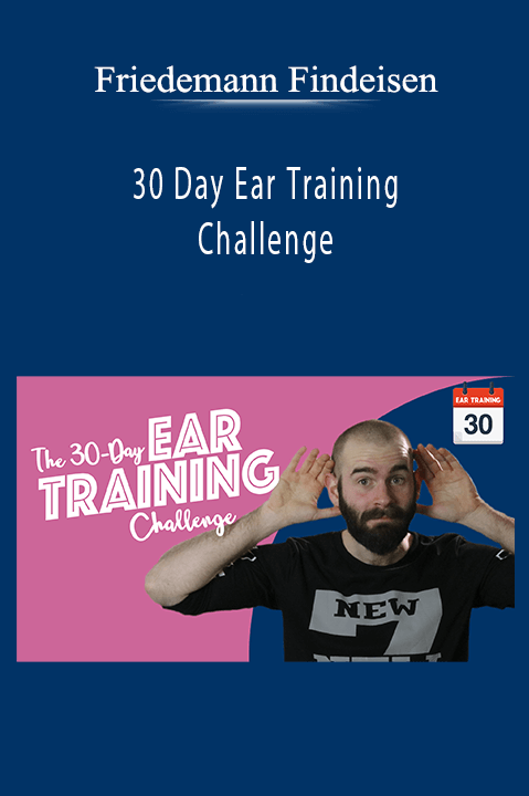 30 Day Ear Training Challenge – Friedemann Findeisen