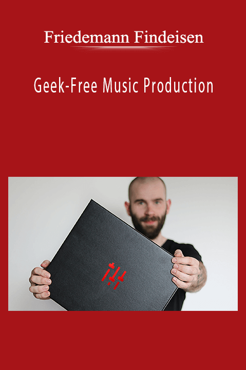 Geek–Free Music Production – Friedemann Findeisen