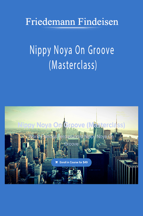 Nippy Noya On Groove (Masterclass) – Friedemann Findeisen