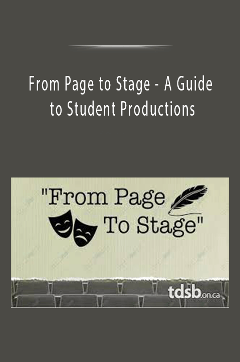 A Guide to Student Productions – From Page to Stage