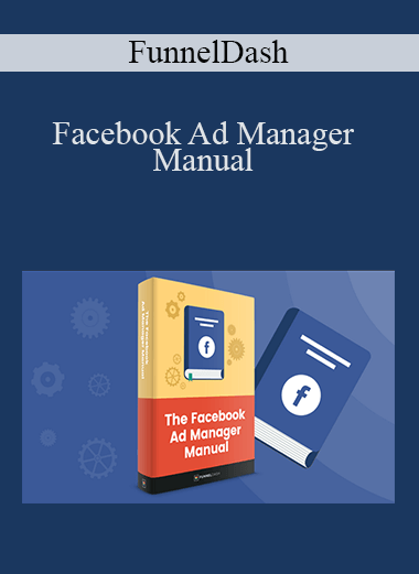 Facebook Ad Manager Manual – FunnelDash