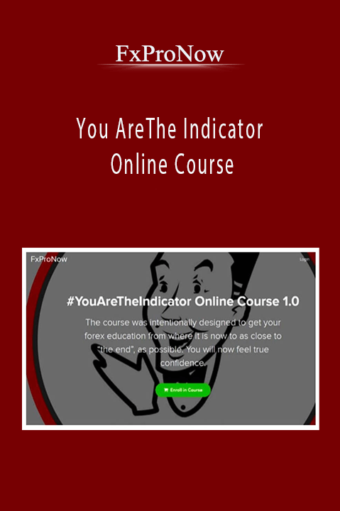 You AreThe Indicator Online Course – FxProNow