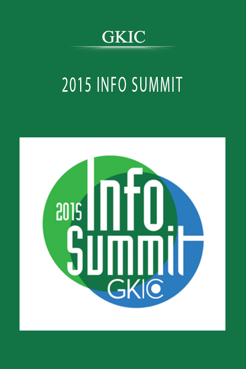 2015 INFO SUMMIT – GKIC