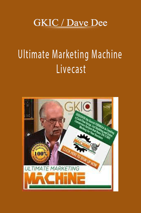 Ultimate Marketing Machine – Livecast – GKIC / Dave Dee