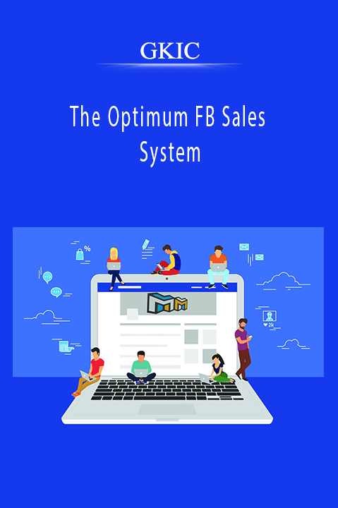 The Optimum FB Sales System – GKIC