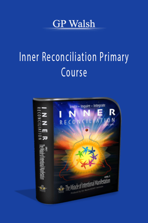Inner Reconciliation Primary Course – GP Walsh