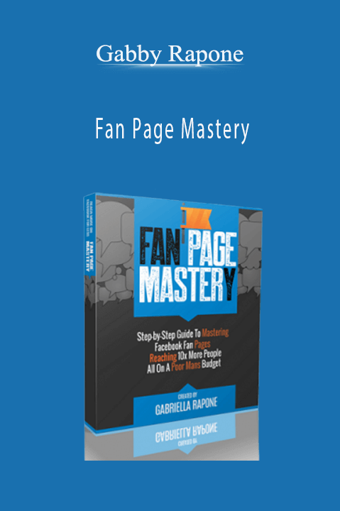 Fan Page Mastery – Gabby Rapone