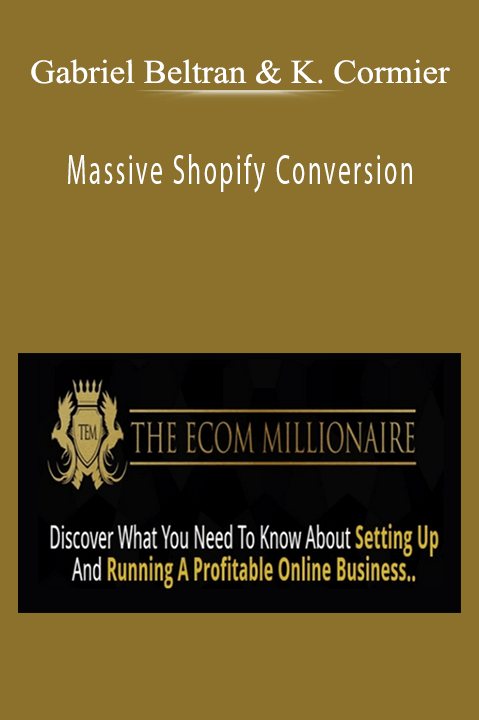 Massive Shopify Conversion – Gabriel Beltran & Keder Cormier