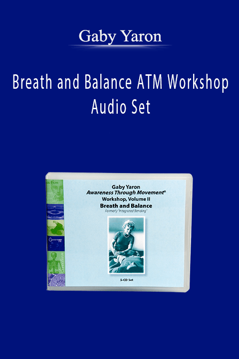 Breath and Balance ATM Workshop Audio Set – Gaby Yaron