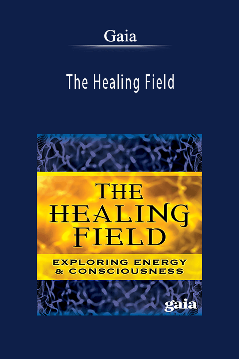 The Healing Field – Gaia