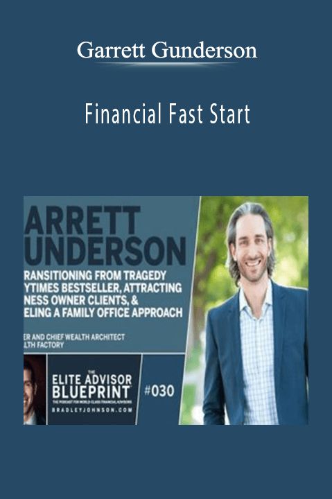 Financial Fast Start – Garrett Gunderson