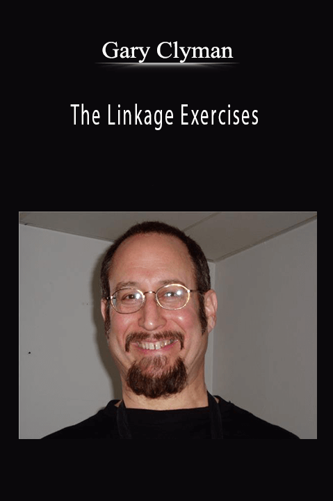 The Linkage Exercises – Gary Clyman