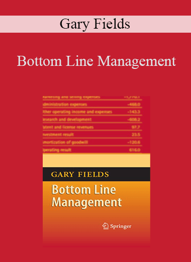 Bottom Line Management – Gary Fields