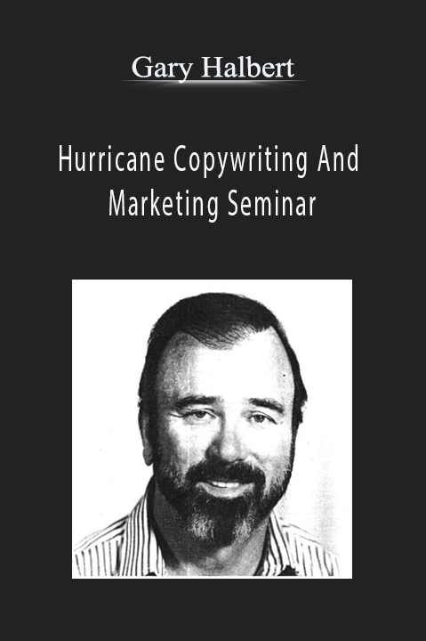 Hurricane Copywriting And Marketing Seminar – Gary Halbert