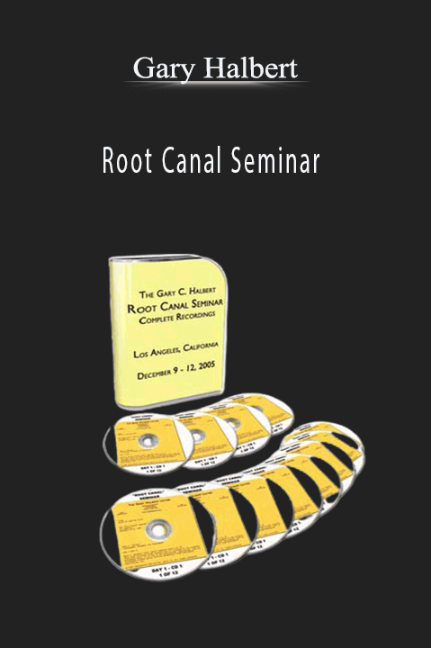 Root Canal Seminar – Gary Halbert