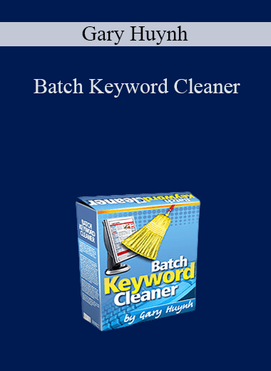 Batch Keyword Cleaner – Gary Huynh