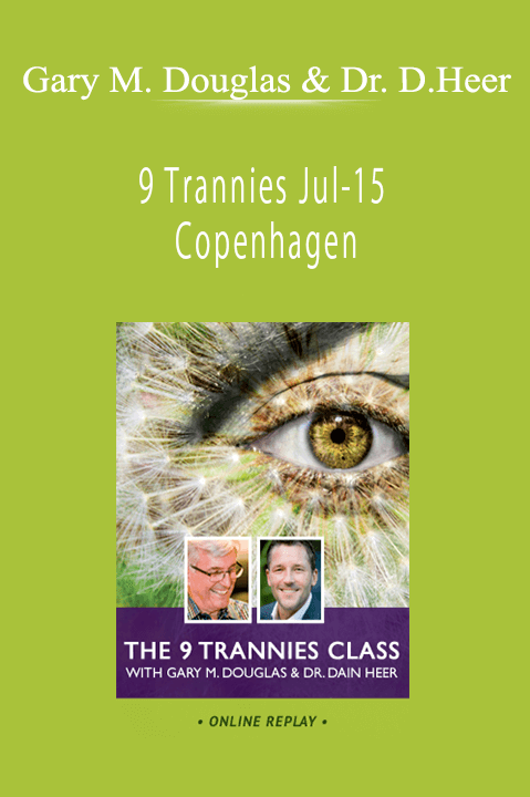 9 Trannies Jul–15 Copenhagen – Gary M. Douglas & Dr. Dain Heer