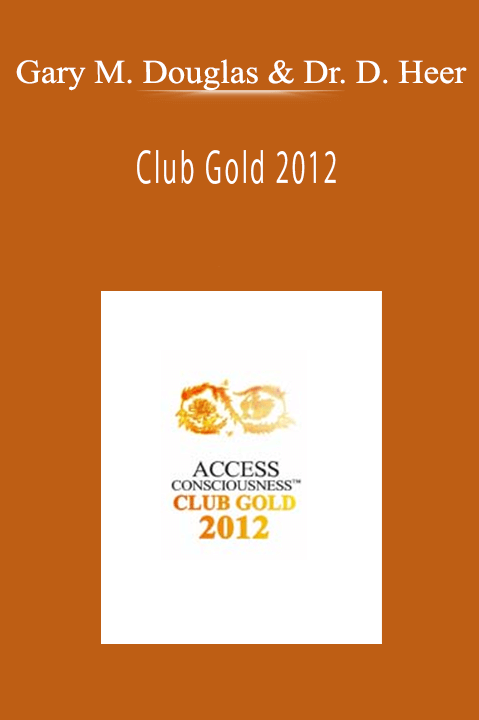 Club Gold 2012 – Gary M. Douglas & Dr. Dain Heer