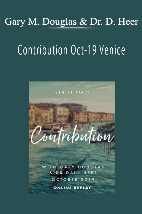 Contribution Oct–19 Venice – Gary M. Douglas & Dr. Dain Heer