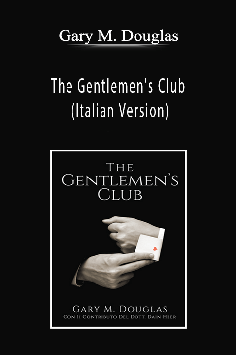 The Gentlemen's Club (Italian Version) – Gary M. Douglas