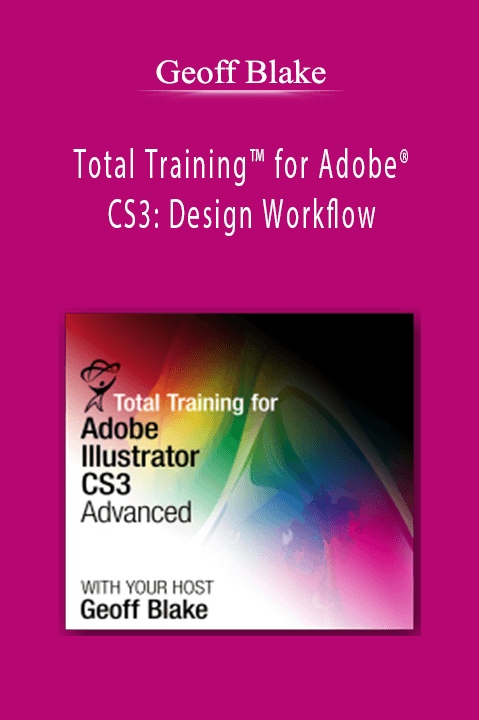 Total Training for Adobe CS3: Design Workflow – Geoff Blake