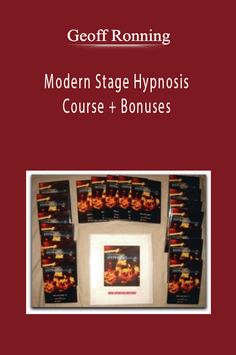 Modern Stage Hypnosis Course + Bonuses – Geoff Ronning