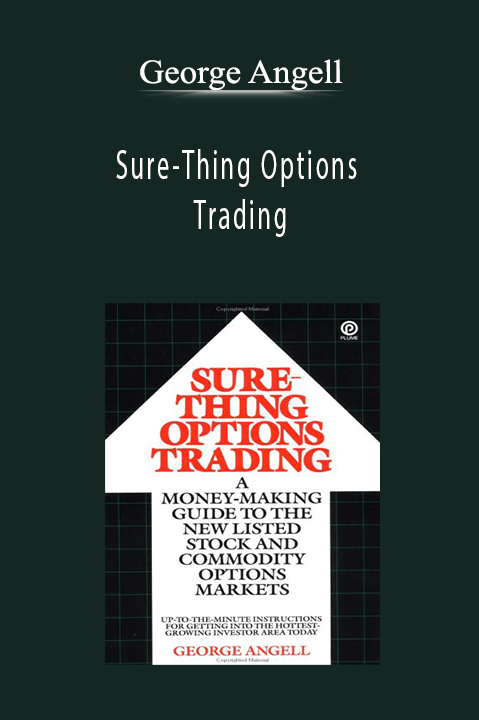 Sure–Thing Options Trading – George Angell