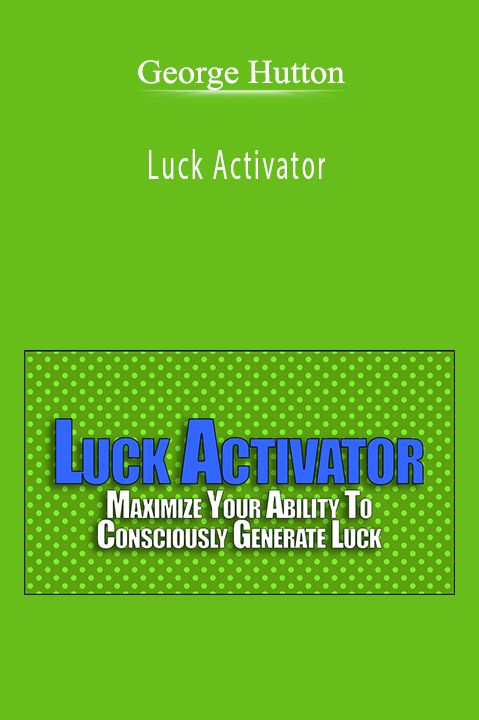 Luck Activator – George Hutton