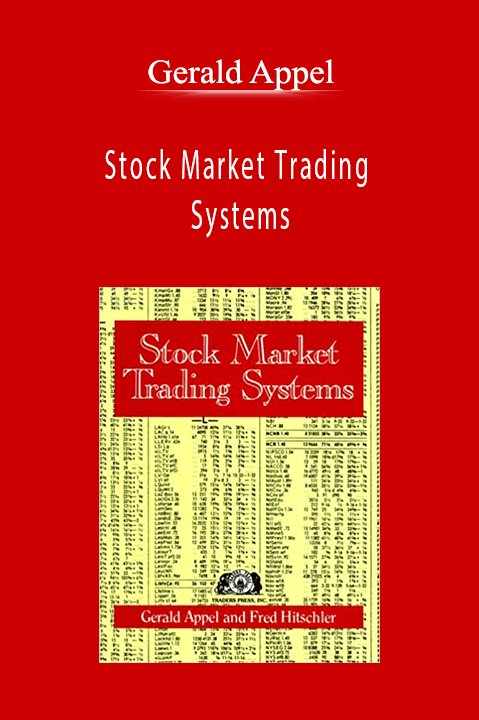 Stock Market Trading Systems – Gerald Appel