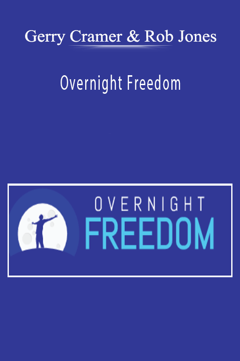 Overnight Freedom – Gerry Cramer & Rob Jones