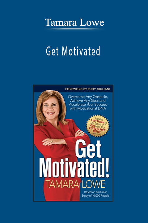 Tamara Lowe – Get Motivated