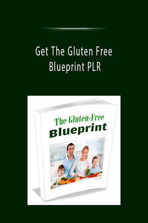 Get The Gluten Free Blueprint PLR