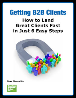 AWAI - Getting B2B Clients - How to Land Great Clients Fast in Just 6 Easy Steps