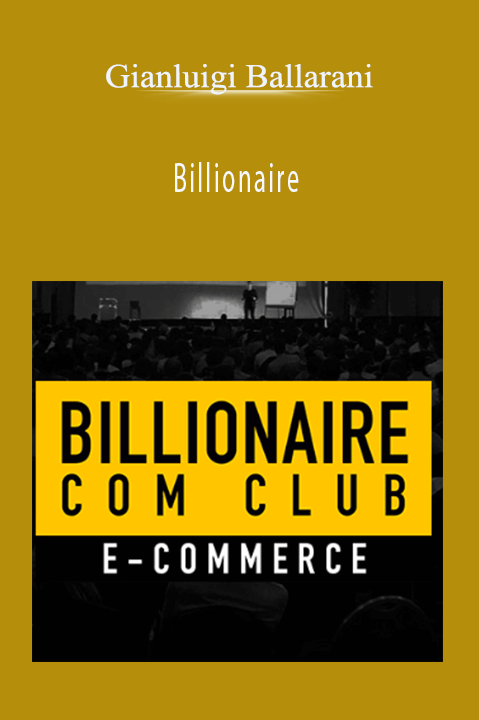 Billionaire – Gianluigi Ballarani