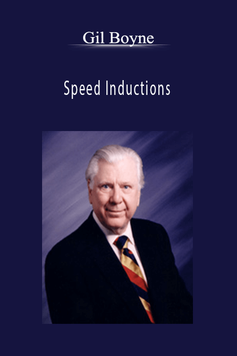 Speed Inductions – Gil Boyne