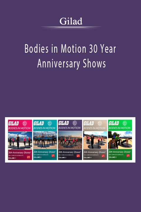 Bodies in Motion 30 Year Anniversary Shows – Gilad