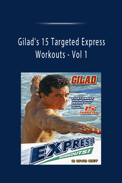 Vol 1 – Gilad's 15 Targeted Express Workouts