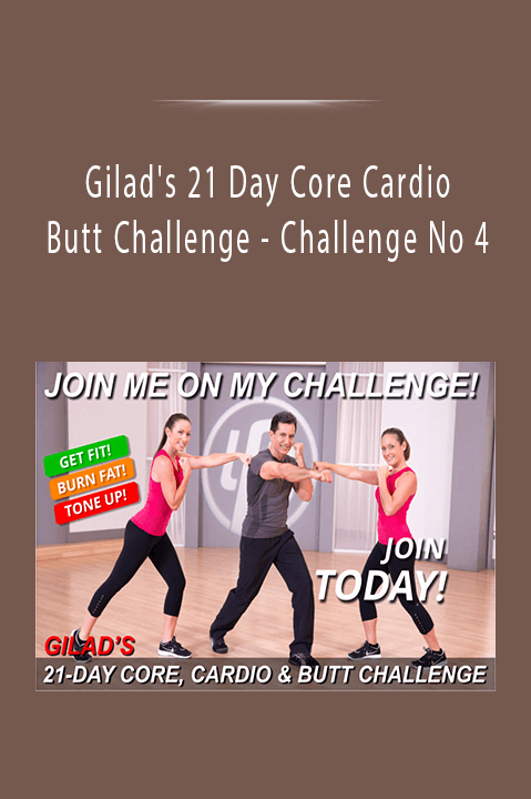 Challenge No 4 – Gilad's 21 Day Core