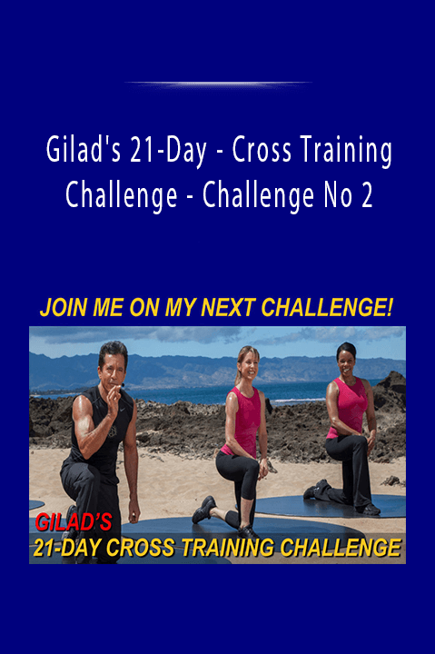 Cross Training Challenge – Challenge No 2 – Gilad's 21–Day