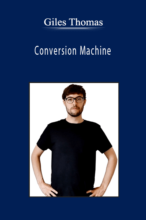 Conversion Machine – Giles Thomas