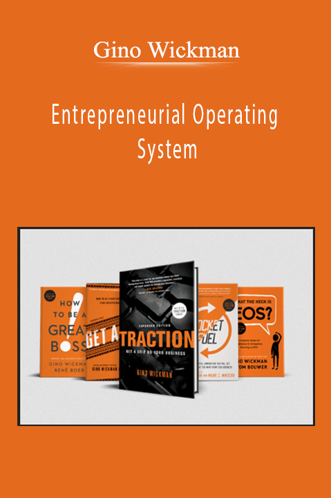 Entrepreneurial Operating System – Gino Wickman