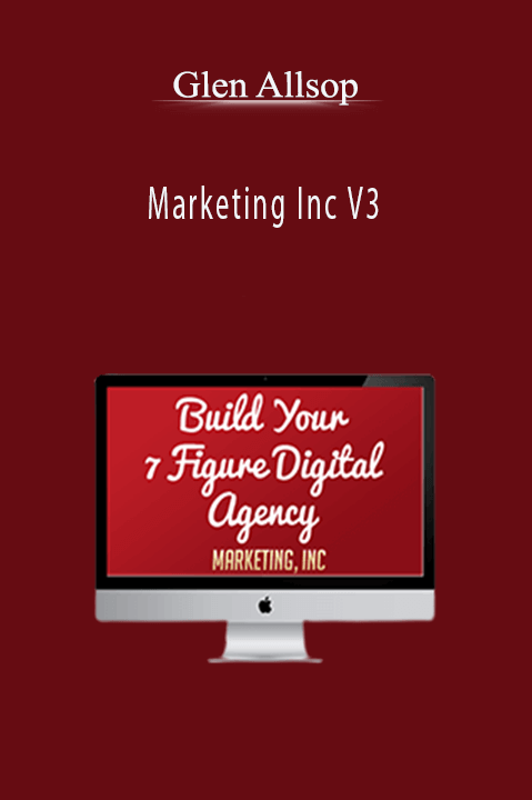 Marketing Inc V3 – Glen Allsop