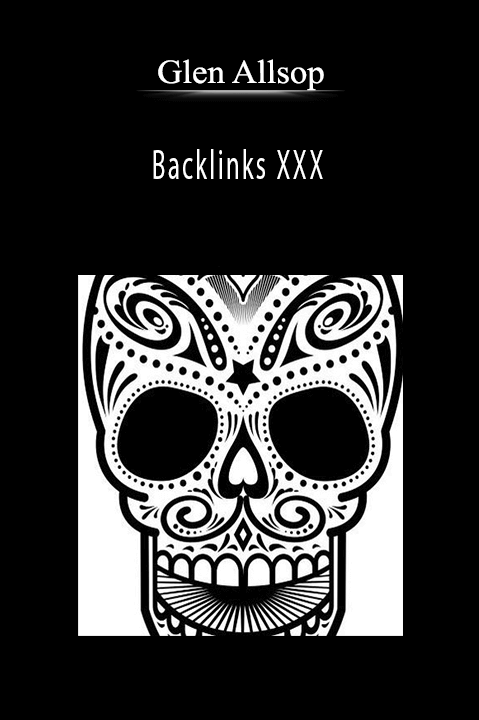 Backlinks XXX – Glen Allsopp