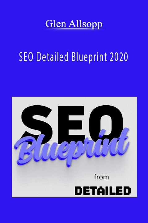 SEO Detailed Blueprint 2020 – Glen Allsopp