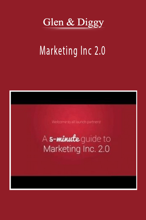 Marketing Inc 2.0 – Glen & Diggy