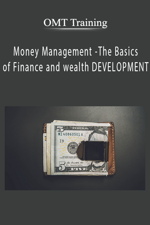 Money Management –The Basics of Finance and wealth DEVELOPMENT – Glendon Cameron