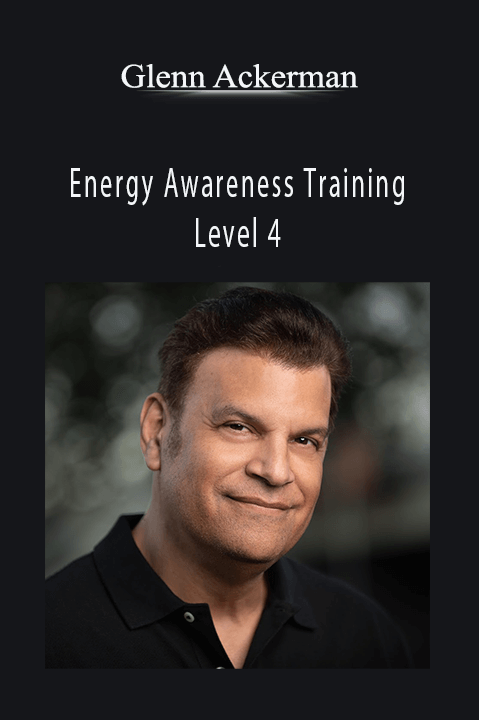 Energy Awareness Training Level 4 – Glenn Ackerman